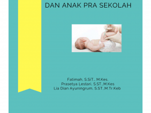 Asuhan Kebidanan Neonatus Bayi, Balita, dan Anak Pra Sekolah