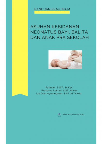 Asuhan Kebidanan Neonatus Bayi, Balita, dan Anak Pra Sekolah