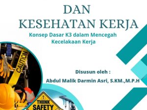 KESELAMATAN DAN KESEHATAN KERJA