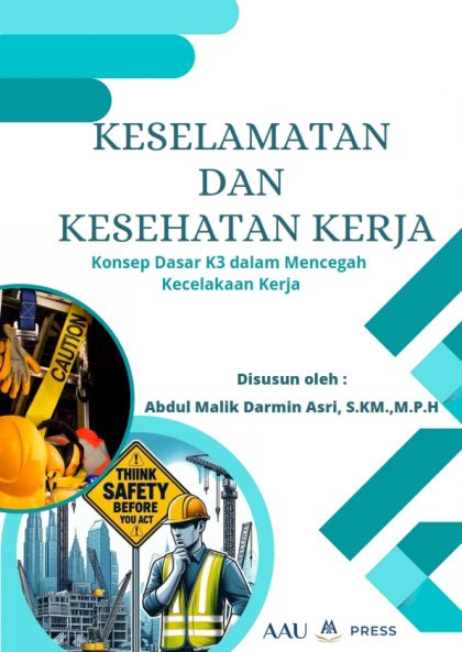 KESELAMATAN DAN KESEHATAN KERJA