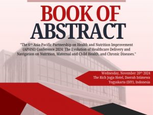 Book of Abstract APHNI Conference 2024: “The 6ᵗʰ Asia-Pacific Partnership on Health and Nutrition Improvement (APHNI) Conference 2024: The Evolution of Healthcare Delivery and  Navigation on Nutrition, Maternal and Child ‘Health, and Chronic Diseases.”